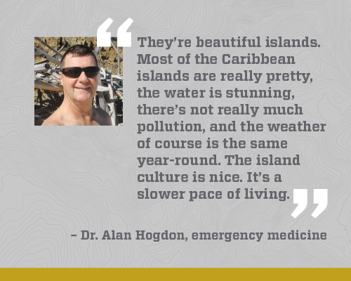 Dr Higdon quote on locums in the Caribbean