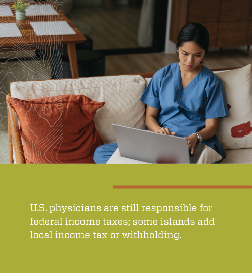 Picture of doctor with text explaining locums working in the Caribbean are responsible for federal income tax