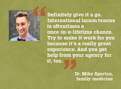 Dr Mike Spertus quote on working locum tenens out of residency