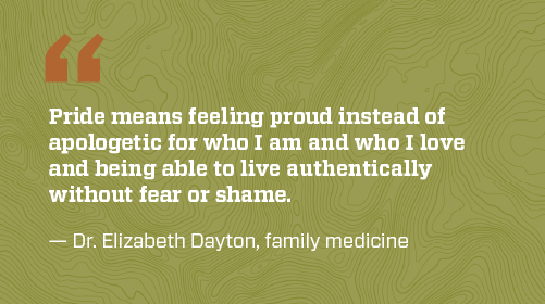 Quote by Dr Dayton about what Pride means to her