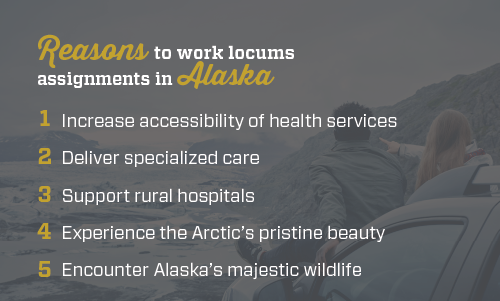 infographic with reasons to work locums in Alaska